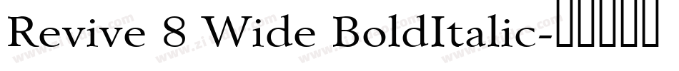 Revive 8 Wide BoldItalic字体转换